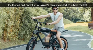 Challenges and growth in Australia's rapidly expanding e-bike market