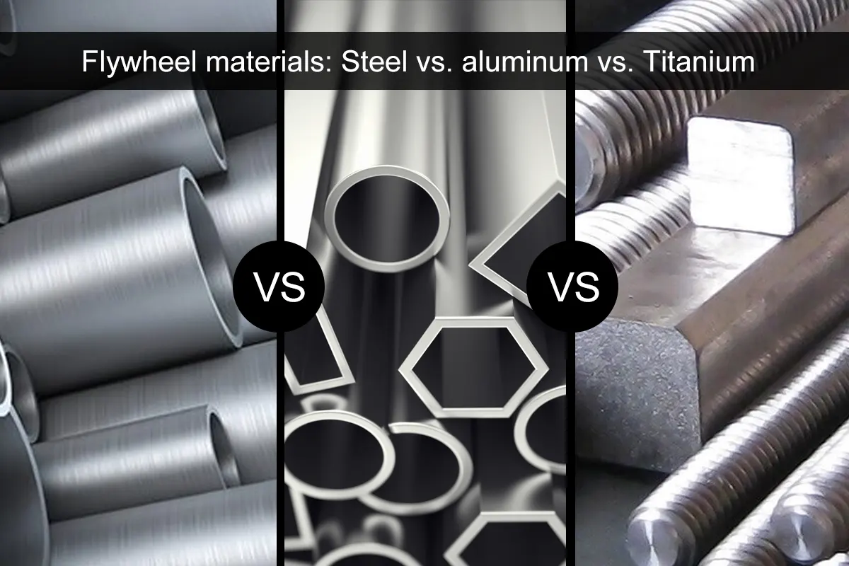 Materiali del volano Acciaio vs. alluminio vs. titanio