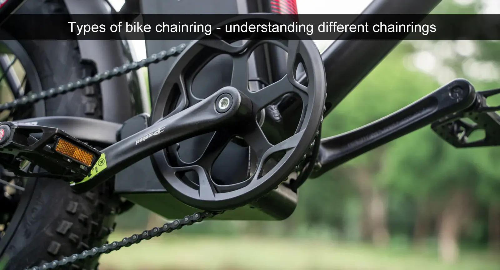 Types of bike chainring - understanding different chainrings